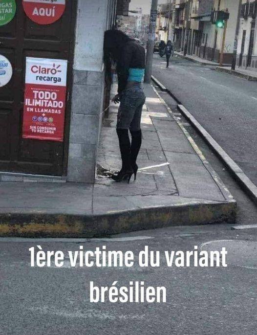 Blague   1 ère victime du variant brésilien