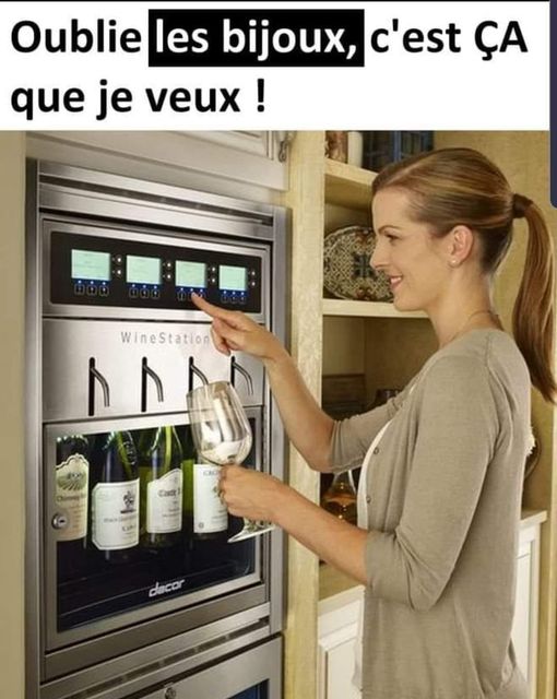 Blague   Alcool   oublie les bijoux c'est çà que je veux