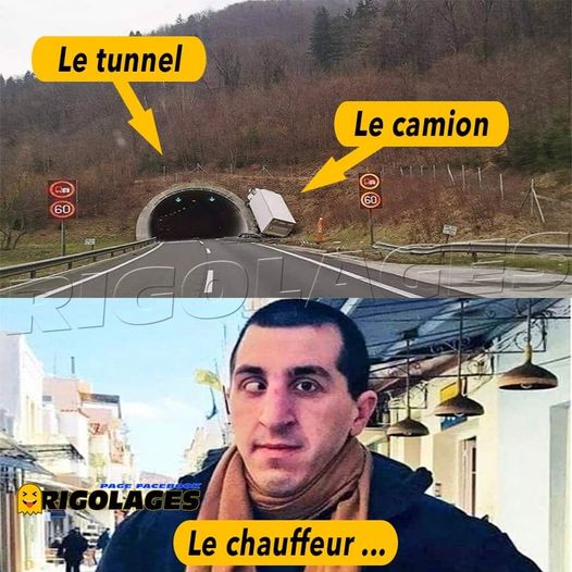 Blague   accident sur la route   letunnel le camion etle chauffeur