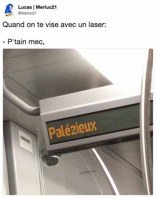 Blague   arme   quand on te vise aux laser   pas les yeux