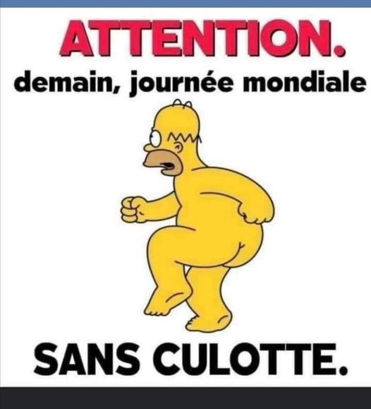 Blague   attention demain journée mondial   sans culotte