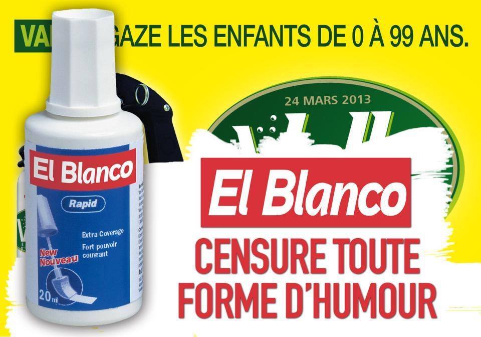 Censure   El Blanco Censure Toute Forme D'Humour