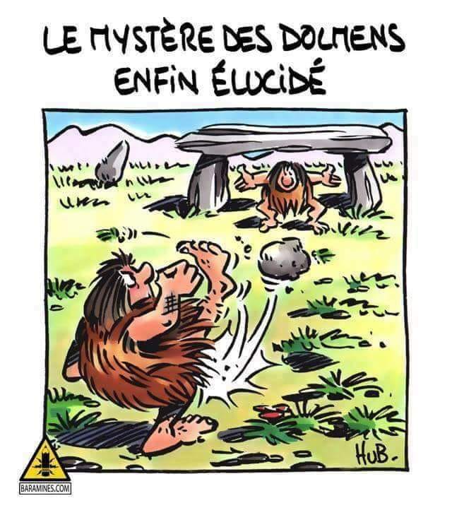 Blague   caricature   le mystère des dolmens enfin élucidé