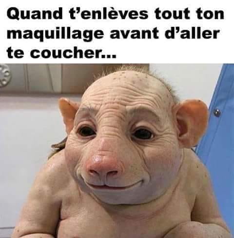 Blague   caricature   quand t'enlèves ton maquillage avant d'aller te coucher