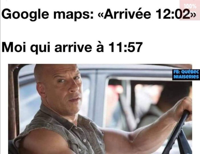 Blague   carrcature   voiture   google map 12h02 moi qui arrive à 11h57