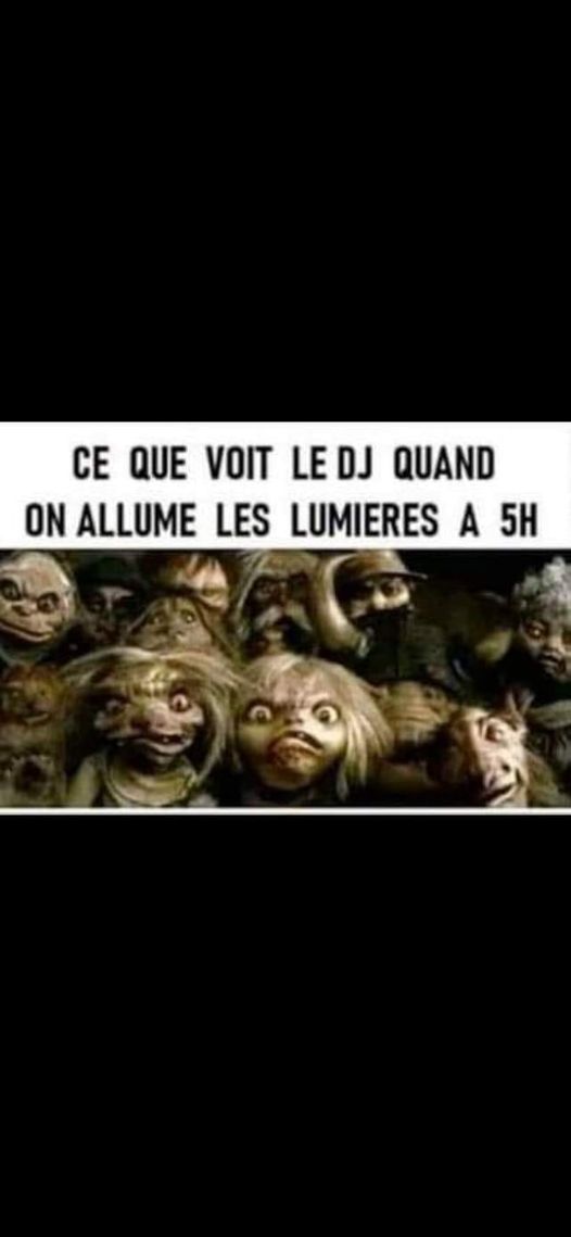 Blague   ce que voit les DJ quand on allume la lumière à 5h