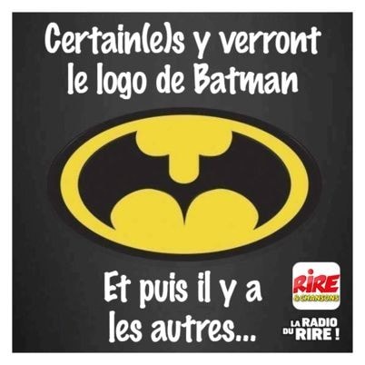 Blague   certain veront batman et il ye ne a d'autre