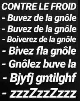 Blague   contre le froid   buvez de la gnole