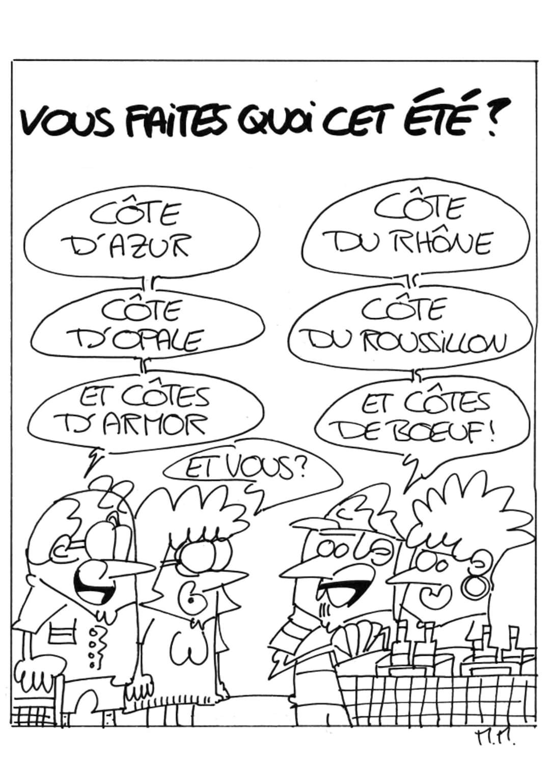 Blague   couple qui dit à un autre couple vous faites quoi cet été coté d'azur cote d'armor d'opale   non cote du rhone cote du rousillon et cote de beauf