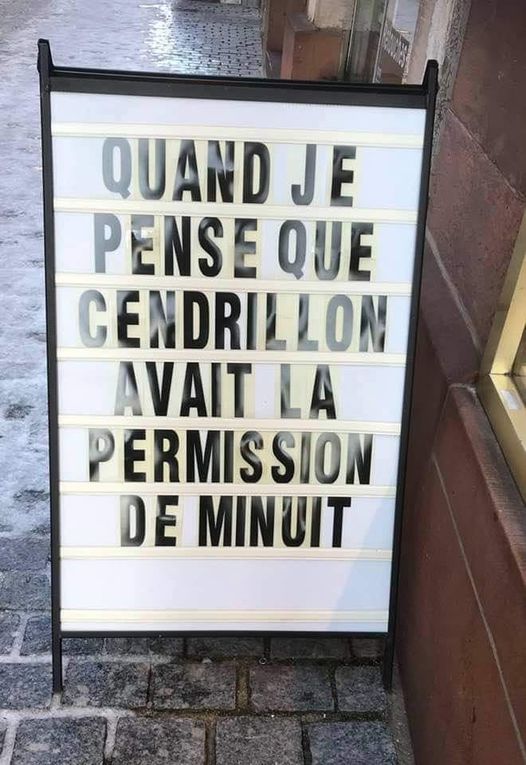 Blague   couvre feu à 18h quand je pense que cendrillon avait la permission de minuit