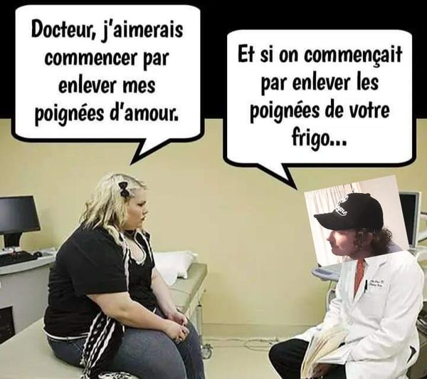 Blague   docteur j'aimerais enlever mes poignées d'amour et le docteur dit et si on enlèverais déjà les poignés de votre frigo