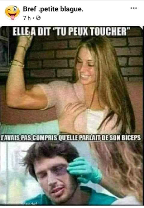 Blague   elle a dit   tu peux toucher   je nesavais pas que c'était son biceps