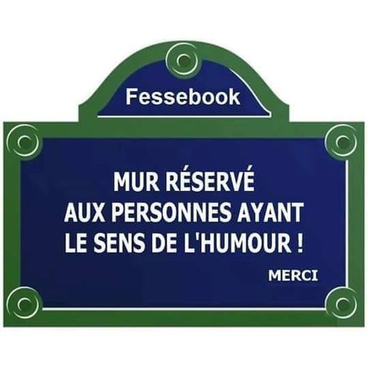 Blague   facebook   mur réservé aux personnes ayant le sens de l'humour