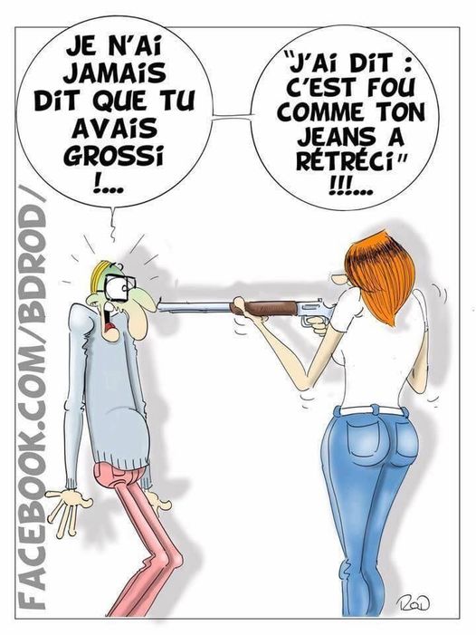 Blague   femem qui point avec un fusil un homme et l'homme dit je n'ai jamais dit que tu avais grossi
