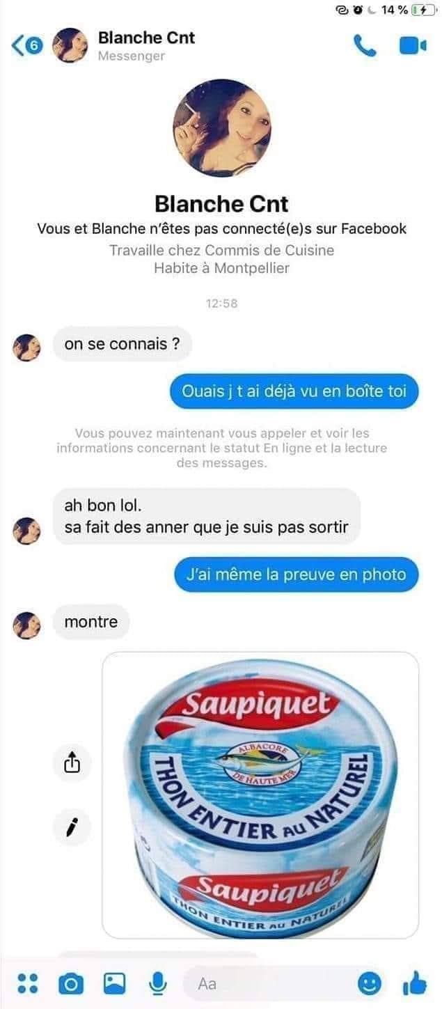 Blague   femme qui dit on se connais   l'autre répond je t'ai deja vu en boite  