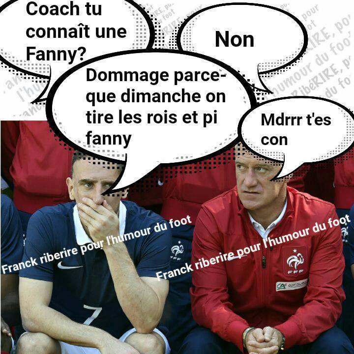 Blague   foot   coach tu connais fanny non dommage parceque dimmanche on tire les rois et pi fanny