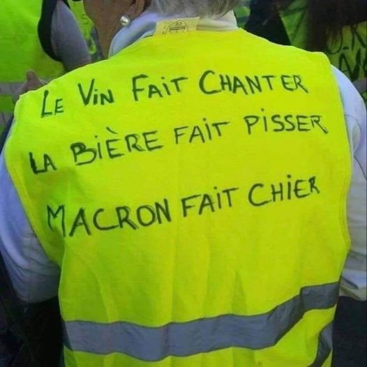 Blague   gilet jaune   la vin fait chanter la bière fait pisser macron fait chier