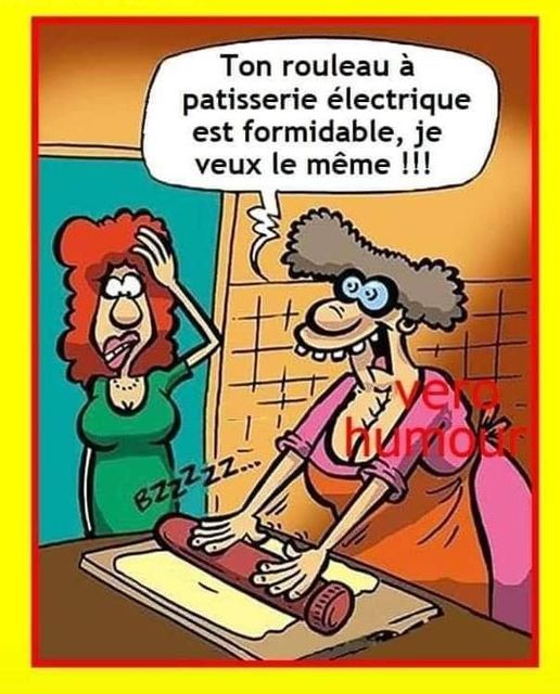 Blague   grand mère qui étale la pate à farine avec un god électrique et dit ton rouleau à patisserie électrique est fromidable je veux le même