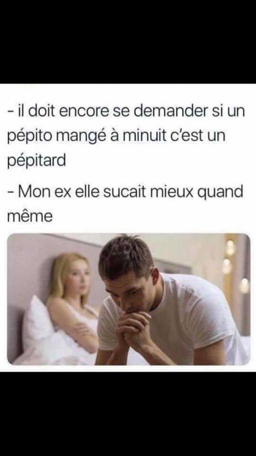 Blague   homme qui pense   femme qui pense il doit se demandé si un pépito   l'homme pense   mon ex elle suçait mieux quand même