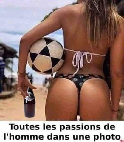 blague   homme   toutes les passions de l'homme dans une photo (ballon bière femmme)