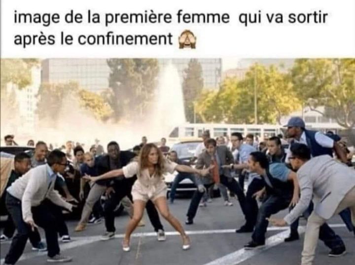 Blague   image de la première femme qui va sortir après le confinement