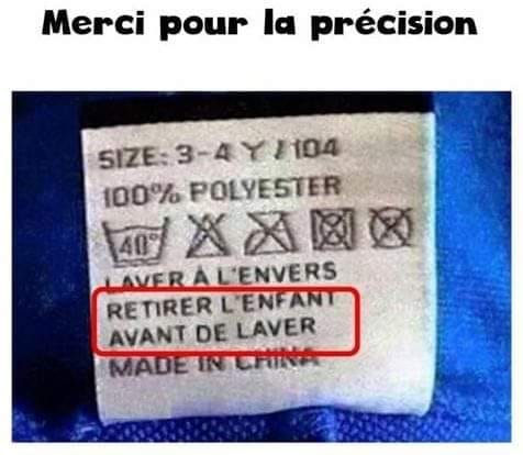 Blague   insolite    étiquette marquer retirer l'enfant avant de laver