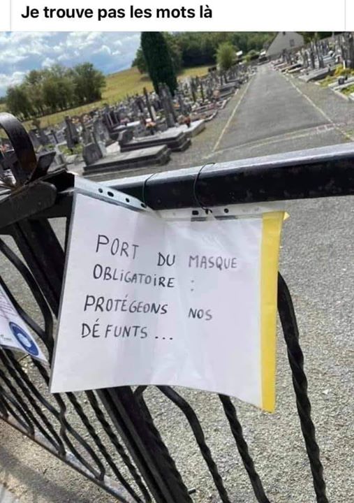 Blague   insolite   cimetière   port du masque obligatoire protégeons nos défunlts