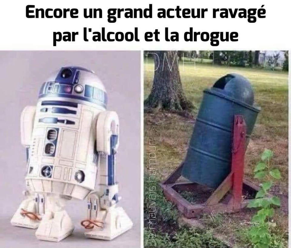 Blague   Jeux d'image   encore un grand acteur ravagé par l'alcool et la drogue   R2D2