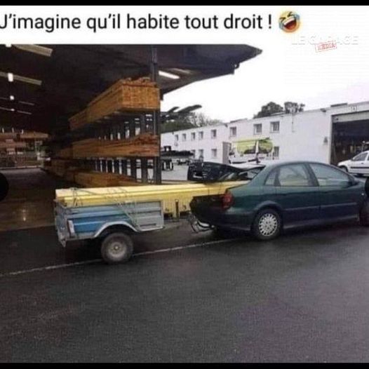 blague   j'imagine qu'il habite tout droit