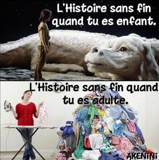 Blague   l'histoire sans fin quand tu es un enfant et l'histoire sans fin quand tu es adulte