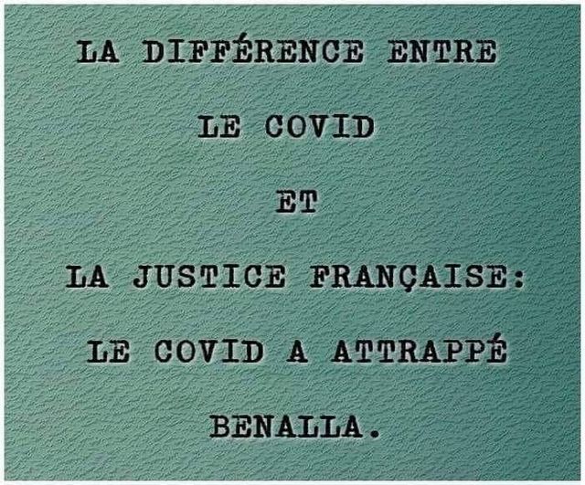 Blague   la différence entre le covid et la justice française le covid a attrapé benalla