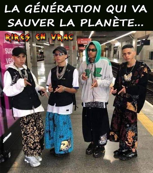 Blague   la génération qui va sauver la planète