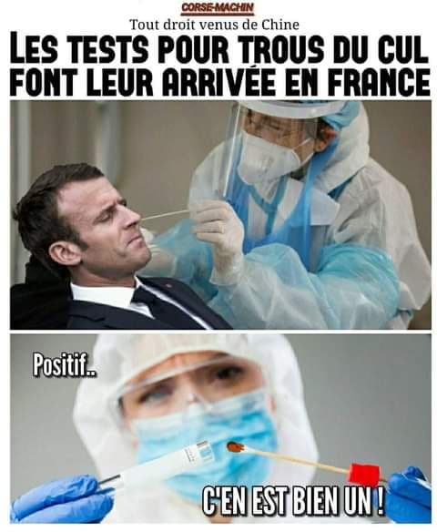 Blague   les test pour trou du cul sont bien arrivée en France   positif   c'en est bien un