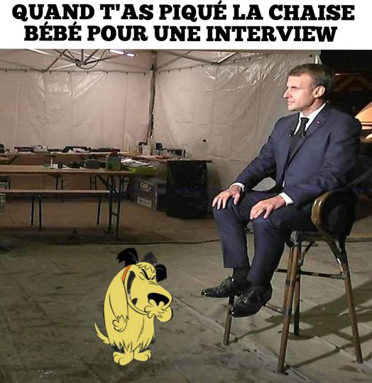 Blague   macron   qhand t'as piqué la chaise bébé pour une interview