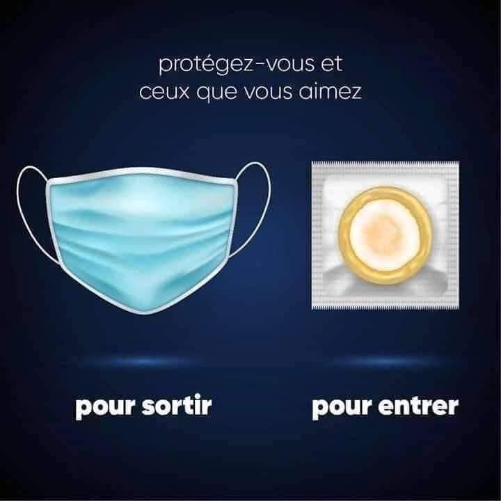 Blague   masque   protégez vous et ceux que vous aimez pour sortir et pour rentrer = préservatif