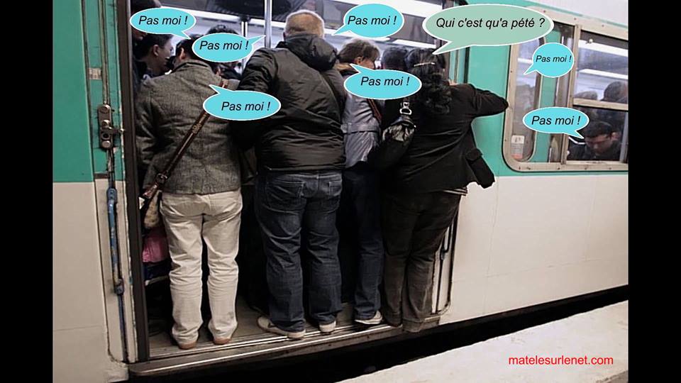 Blague   monde dans train ou métro qui a pété   pas moi