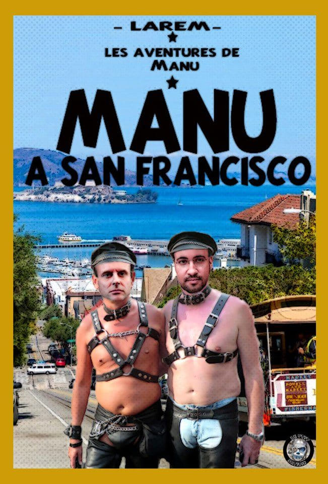 blague   manu et benalla à san francisco