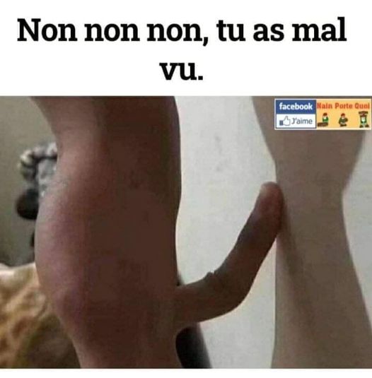 blague   non tu as mal vu