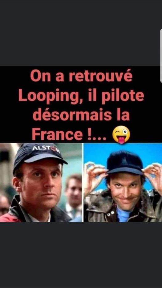 Blague   on a retrouvé looping il pilote désormais la France