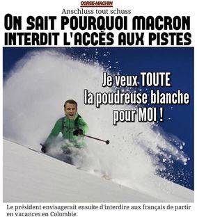 Blague   pourquoi on sait pourquoi macron interdit l'accès aux pistes