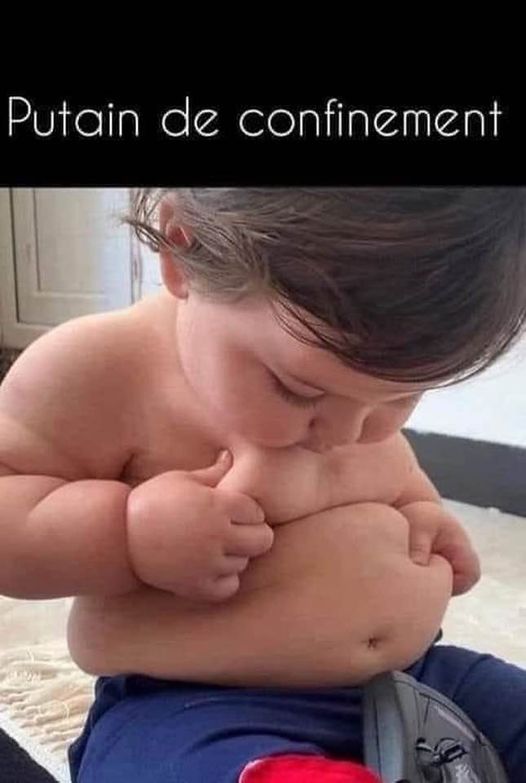 Blague   putain de confinement   bébé avec gros ventre