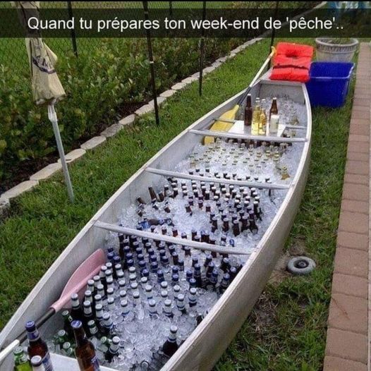 Blague   Quand tu prépare ton week  à la peche