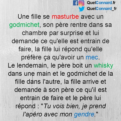 Blague   qu'est ce que tu fais avec un go la fille repond je prefer eça qu'un mec