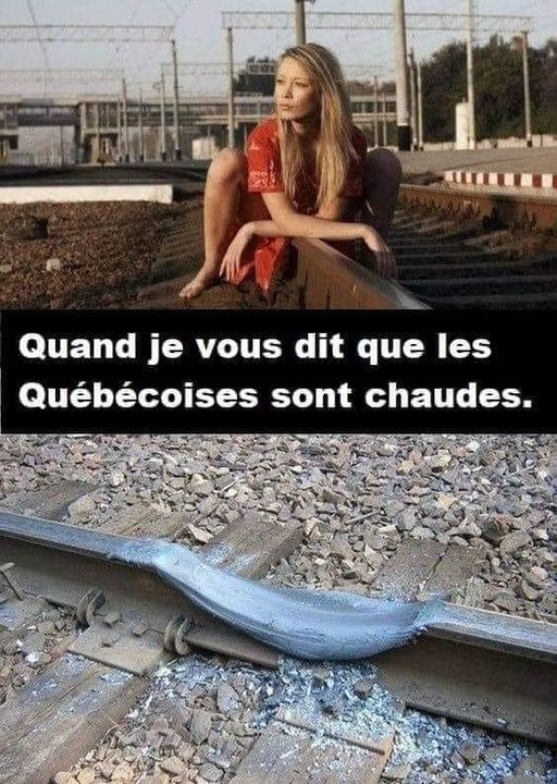 Blague   quand je vous dit que les québécoises sont chaudes