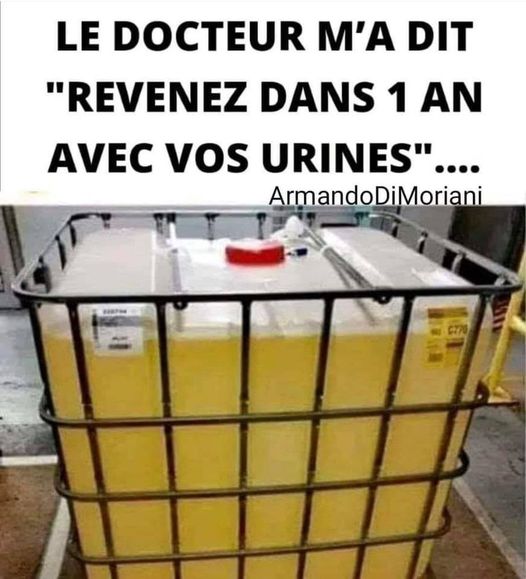 Blague   Revenez dans 1 ans avec votre urine