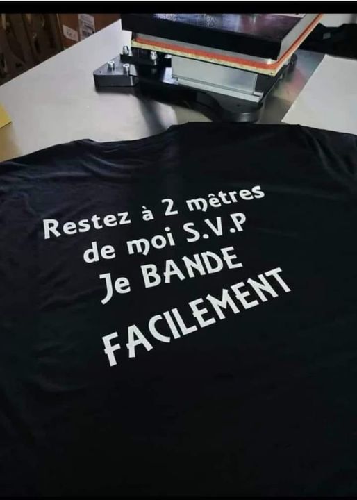 blague   restez à 2 mètre de moi je bande facilement