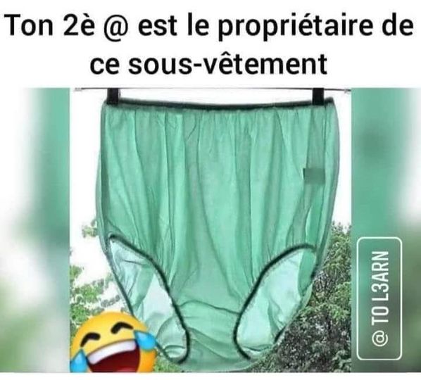 Blague   ton 2 ème est le propriétaire de ce sous vêtement