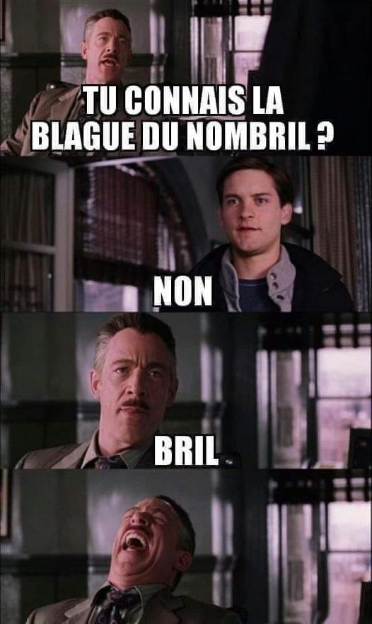 Blague   tu connais la blague du nombril   non   bril