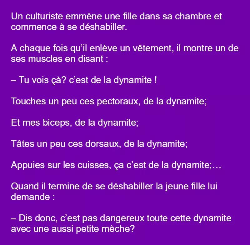 Blague   un homme musclé dit que c'est de la dynamite mais a une petite mèche