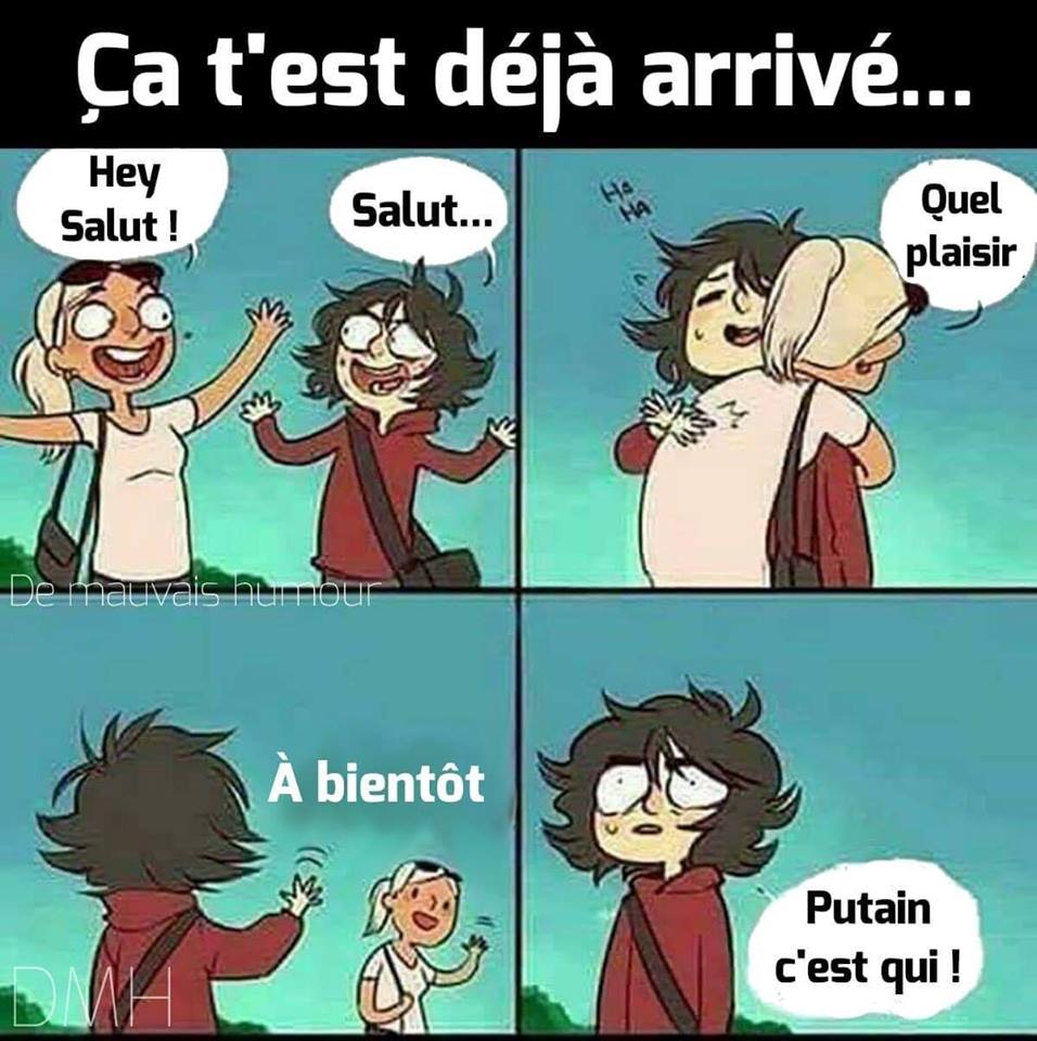 Blague   une femme rencontre dans la rue une autre femme la salut s'entrelasse se quitte et se demande c'est qui